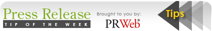 Press Release Tip of the Week