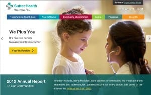 Sutter Health 2012 Interactive Online Report is a finalist in the Annual Publication or Brochure category.