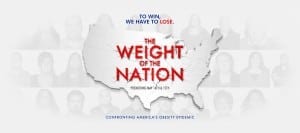 Above is the official graphic for The Weight of the Nation campaign. It was used in several ways, both online and in print, among all the partners involved in the public affairs campaign, which is designed to combat obesity 