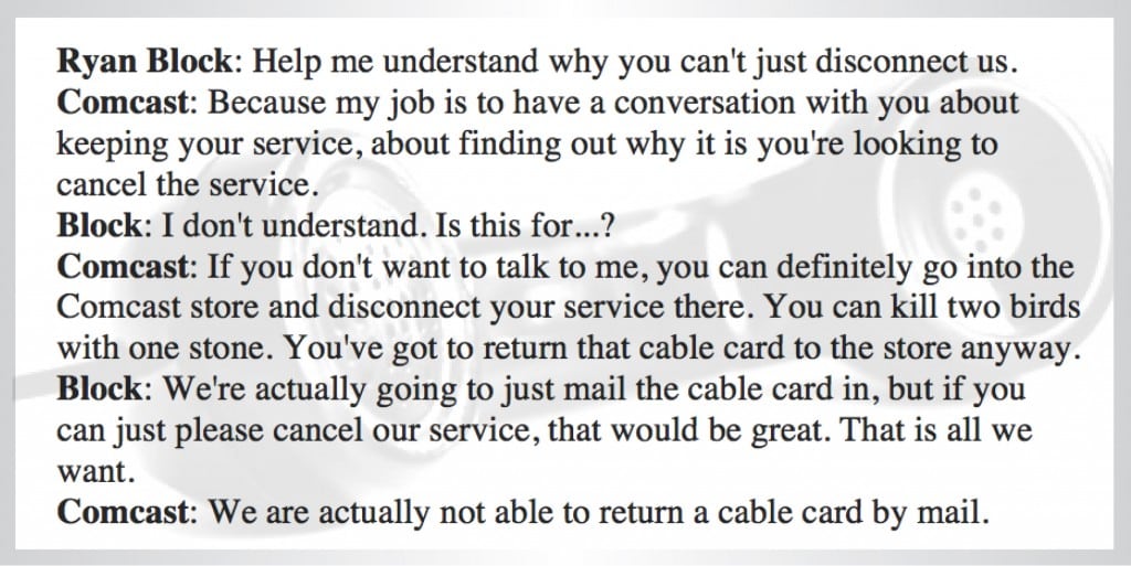 TONE IT DOWN: Part of the telephone conversation between Ryan Block and a Comcast customer service rep, in which Block was berated for trying to cancel his service. Block recorded the conversation, which went viral.