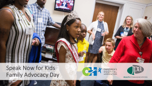 Children’s Hospital Association’s 2017 Speak Now For Kids Family Advocacy Day (FAD)