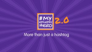 Sunovion's #MyEpilepsyHero Campaign 2.0