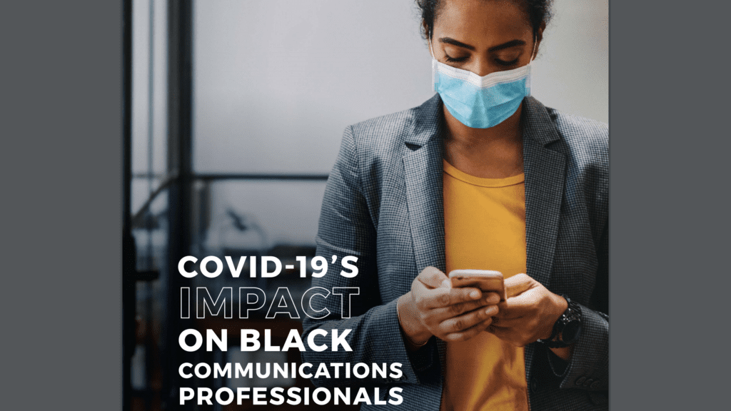 Pandemic Increases Pressure for Black Communications Professionals to ...