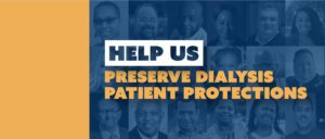 Lawmakers Awareness - Restore Protections for Dialysis Patients Act