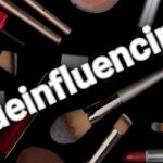 Concept of de-influencing is a term that is the nemesis of influencers. Recommendations for buying or not buying cosmetics