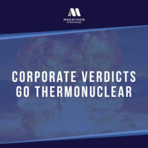 Corporate Verdicts Go Thermonuclear