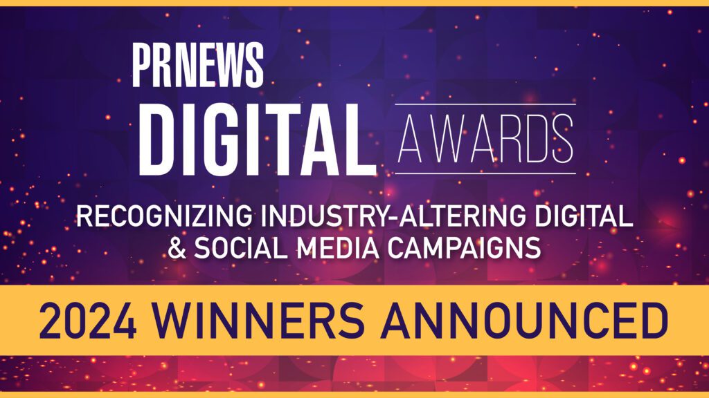 PRNEWS Announces Winners of 2024 Digital Awards - PRNEWS
