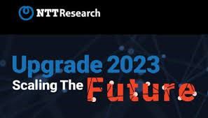 How Fundamental Research and R&D Upgrade Reality | NTT’s Upgrade 2023 Event