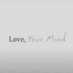 Love, Your Mind Ad Council mental health campaign title slide
