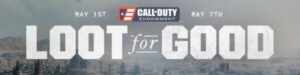 Call of Duty Endowment: Loot for Good