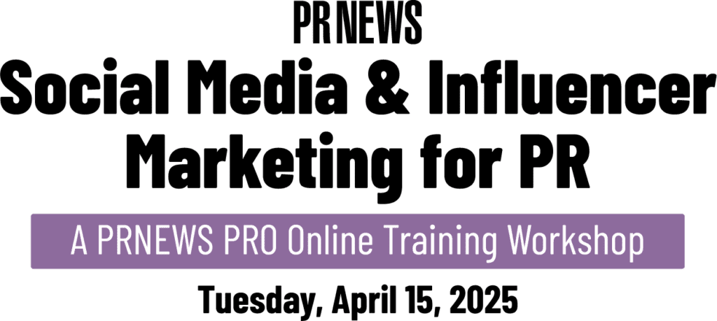 Social Media for PR & Influencer Marketing April 2025
