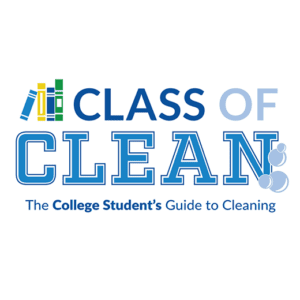 Class of Clean: For College Cleaning Success and Beyond