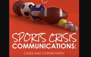 Sports Crisis Communications: Cases and Controversy book cover