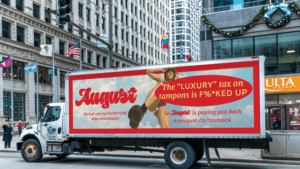 August, The Tampon Tax Back Coalition