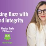 Balancing Social Media Buzz with Brand Integrity by Monica Earle of Duolingo